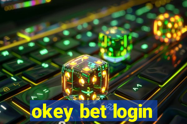 okey bet login